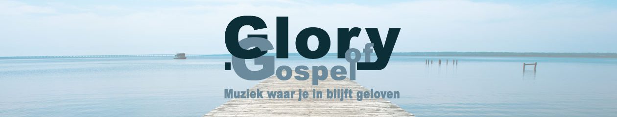 Glory of Gospel